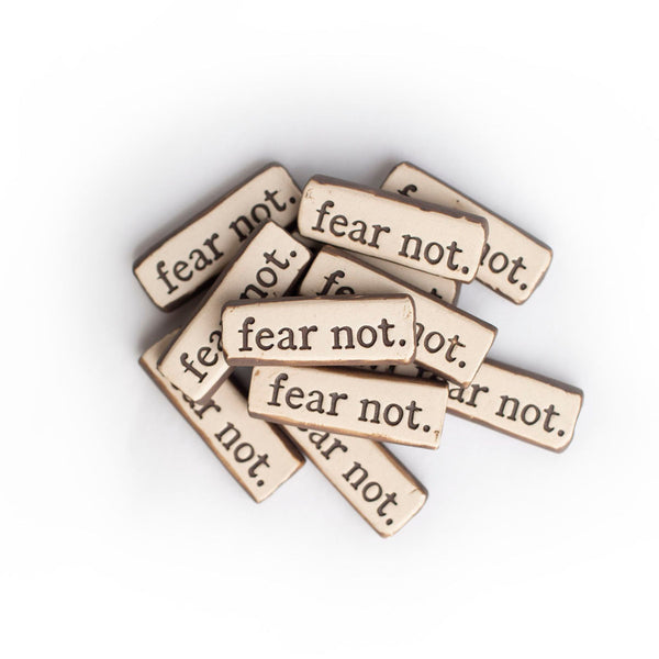 Fear Not. Clay Pocket Rock Reminders